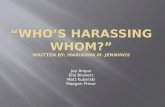 “Who’s Harassing Whom?” Written By:  Marianna M. Jennings