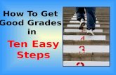 How To Get  Good Grades  in