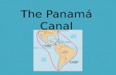 The Panamá Canal