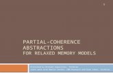 Partial-coherence abstractions  for relaxed memory models