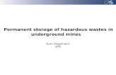 Permanent storage of hazardous wastes in underground mines