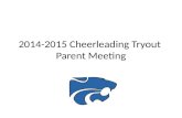 2014-2015 Cheerleading Tryout  Parent Meeting