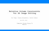 Relative Volume Constraints f or 3D Image Editing