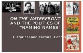 On the Waterfront  and the politics of “naming names”