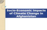 Socio-Economic Impacts  of  Climate Change in Afghanistan