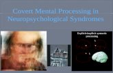 Covert Mental Processing in Neuropsychological Syndromes