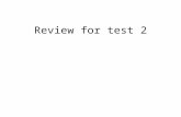 Review for test 2