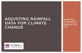 Adjusting RAINFALL DATA FOR CLIMATE Change
