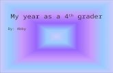 My year as a 4 th  grader