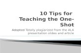 10 Tips for  Teaching the One-Shot