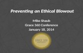 Preventing an Ethical Blowout
