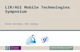 LIR/AGI Mobile Technologies Symposium Ronán  Kennedy, NUI Galway
