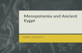 Mesopotamia and Ancient  Eygpt