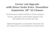 Cerner Lab Upgrade with 2Hour Order Entry  Downtime September 28 th  10-12noon