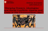 “ Merging Powers, Ideologies and Social Conflicts  : Sparta and Crete in the  Chremonidean  War”