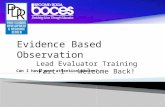 Evidence Based Observation Lead Evaluator Training Part 1 – Welcome Back!