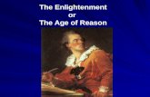 The  Enlightenment or  The Age of Reason
