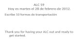 ALC  59  Hoy  es martes el 28  de  febrero  de 2012.