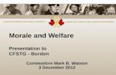 Morale and Welfare Presentation to  CFSTG - Borden