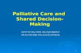 Palliative Care and  Shared Decision-Making