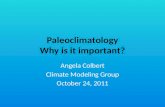 Paleoclimatology Why is it important?