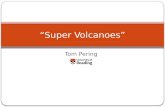 “Super  Volcanoes ”