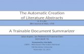 A  Trainable Document Summarizer Julian Kupiec, Jan Pedersen & Francine  Chen ACM SIGIR ‘95
