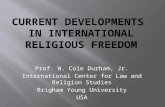 Current Developments  in International Religious Freedom