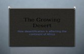 The Growing Desert