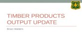 Timber Products Output Update