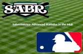 Sabermetrics - Advanced Statistics in the MLB