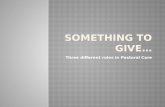 Something to Give…