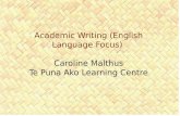 Academic Writing (English Language Focus)  Caroline Malthus Te  Puna Ako  Learning Centre