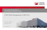 CSD’s Risk Management in HFT Era