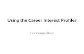 Using the Career Interest Profiler