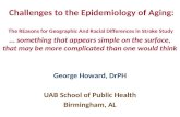 George Howard, DrPH UAB School of Public Health Birmingham, AL