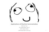 Applications of Machine Summarization