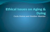 Ethical Issues on Aging & Dying