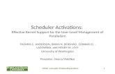 Scheduler Activations:  Effective Kernel Support for the User-Level Management of Parallelism
