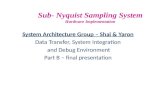 Sub-  Nyquist  Sampling System Hardware Implementation
