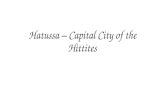 Hatussa  – Capital City of the Hittites
