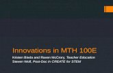 Innovations in MTH 100E