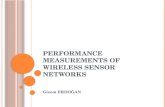 PERFORMANCE MEASUREMENTS OF WIRELESS SENSOR NETWORKS