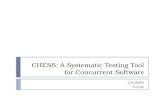 CHESS: A Systematic Testing Tool for Concurrent Software