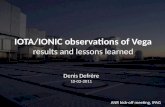 IOTA/IONIC observations of  Vega  results and lessons learned