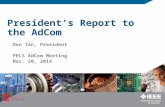 President’s Report to the AdCom