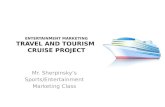 ENTERTAINMENT MARKETING  TRAVEL  AND TOURISM  CRUISE PROJECT