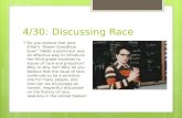 4/30: Discussing Race
