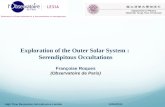 Exploration of the  Outer Solar  System :  Serendipitous  Occultations Françoise Roques