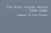 The East Asian World 1400-1800